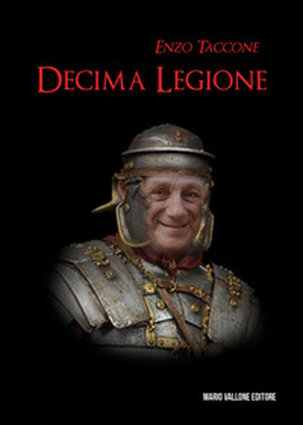 Decima legione - Librerie.coop Decima legione - Librerie.coop