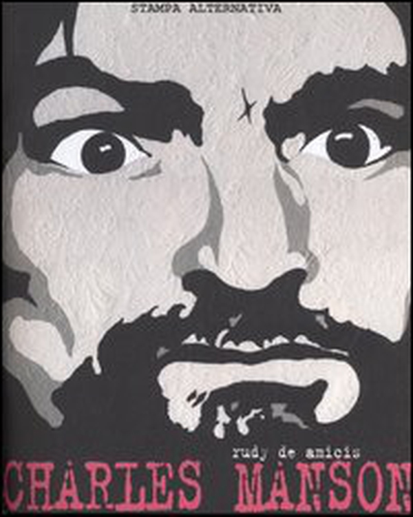Charles Manson - Librerie.coop Charles Manson - Librerie.coop