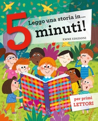 Leggo una storia in... 5 minuti! - Librerie.coop Leggo una storia in... 5 minuti! - Librerie.coop