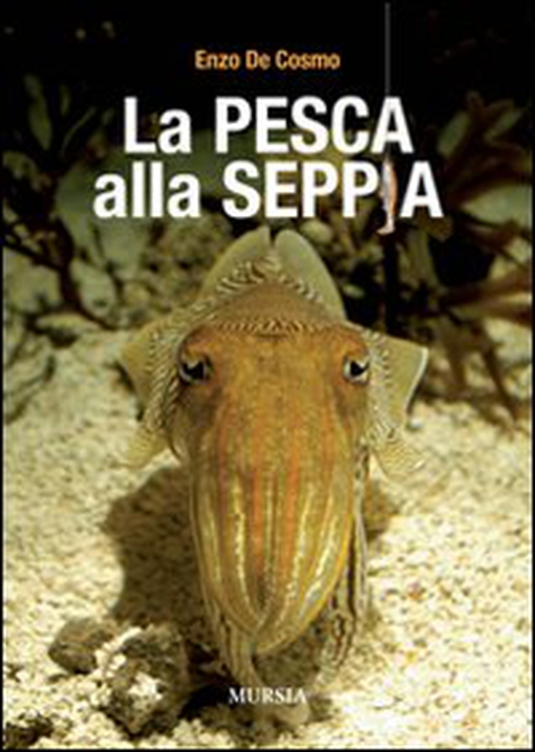 La pesca alla seppia - Librerie.coop La pesca alla seppia - Librerie.coop