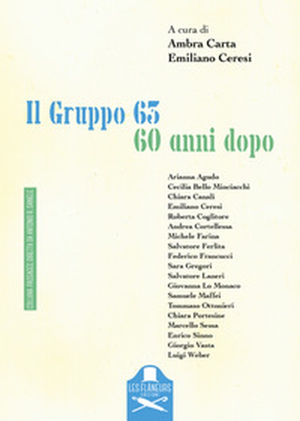Il gruppo 63. 60 anni dopo - Librerie.coop Il gruppo 63. 60 anni dopo - Librerie.coop