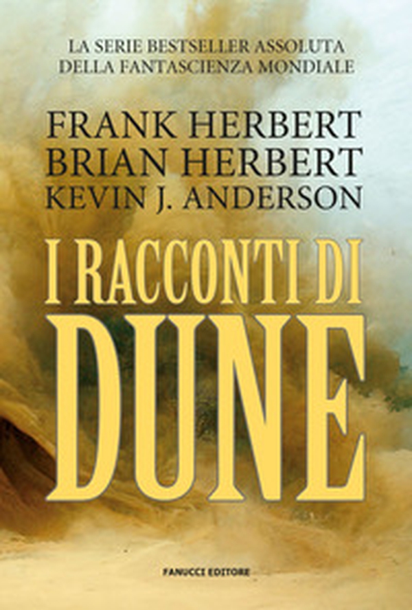 I racconti di Dune - Librerie.coop I racconti di Dune - Librerie.coop
