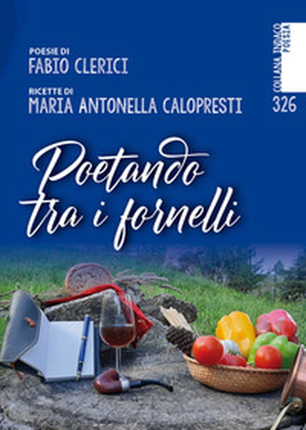 Poetando tra i fornelli - Librerie.coop Poetando tra i fornelli - Librerie.coop