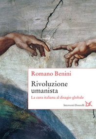 Rivoluzione umanista. La cura italiana al disagio globale - Librerie.coop