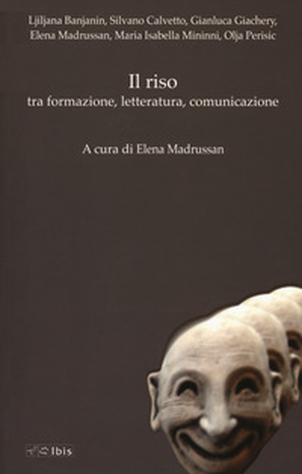 Il riso tra formazione letteratura comunicazione. Funzione, modelli, stili - Librerie.coop