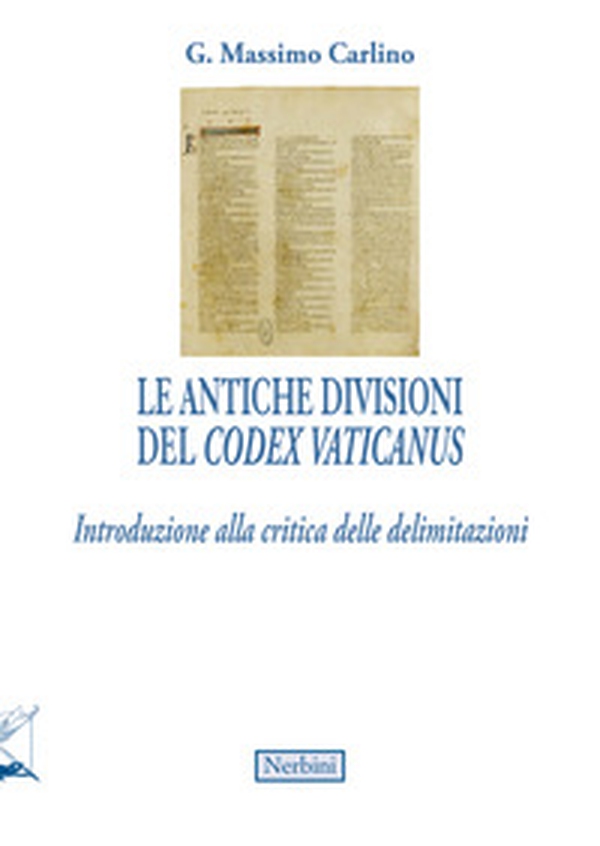 Le antiche divisioni del Codex Vaticanus - Librerie.coop