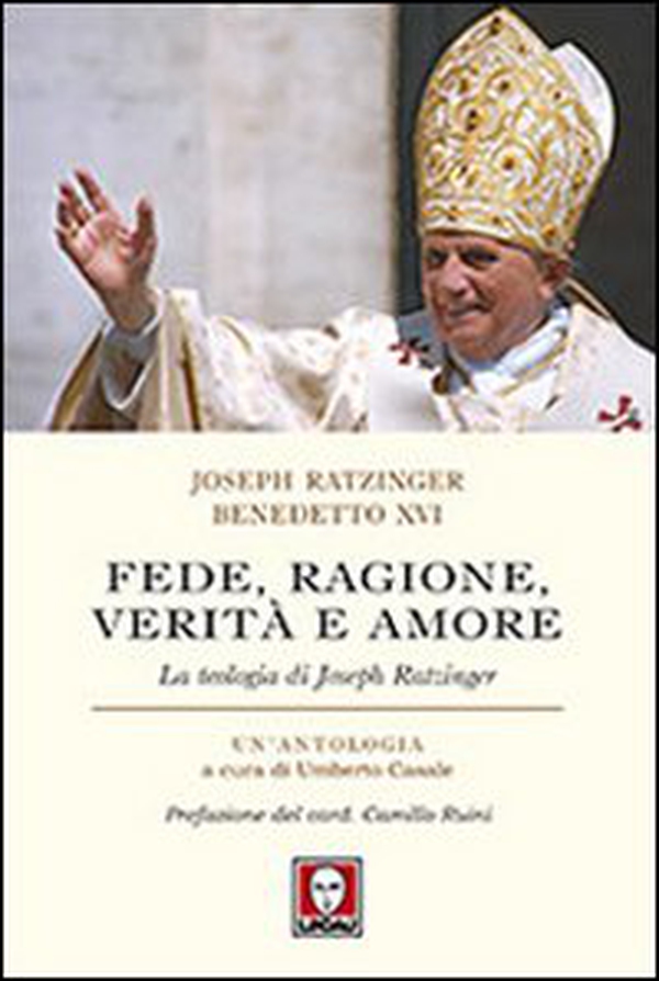 Fede, ragione, verità e amore - Librerie.coop Fede, ragione, verità e amore - Librerie.coop