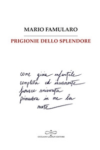 Prigionie dello splendore - Librerie.coop