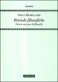 Briciole filosofiche. Ovvero un poco di filosofia - Librerie.coop