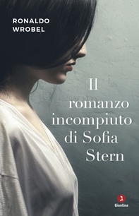 Il romanzo incompiuto di Sofia Stern - Librerie.coop