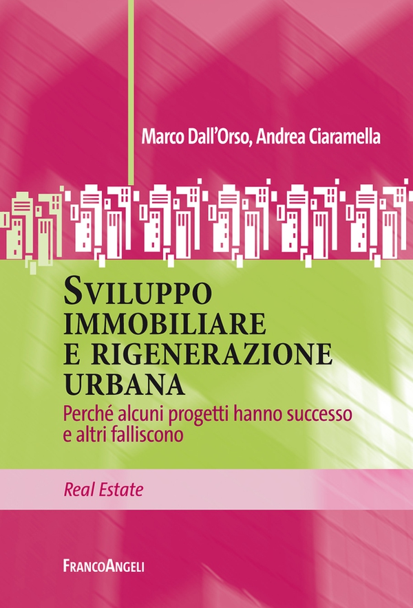 Sviluppo immobiliare e rigenerazione urbana - Librerie.coop Sviluppo immobiliare e rigenerazione urbana - Librerie.coop