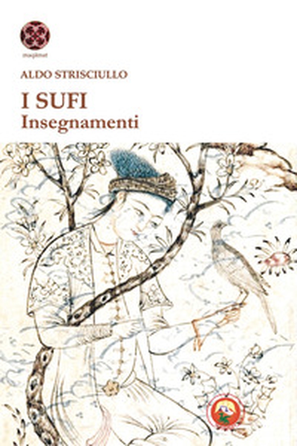 I sufi. Insegnamenti - Librerie.coop