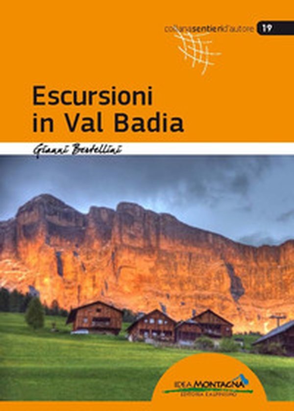 Escursioni in Val Badia - Librerie.coop Escursioni in Val Badia - Librerie.coop