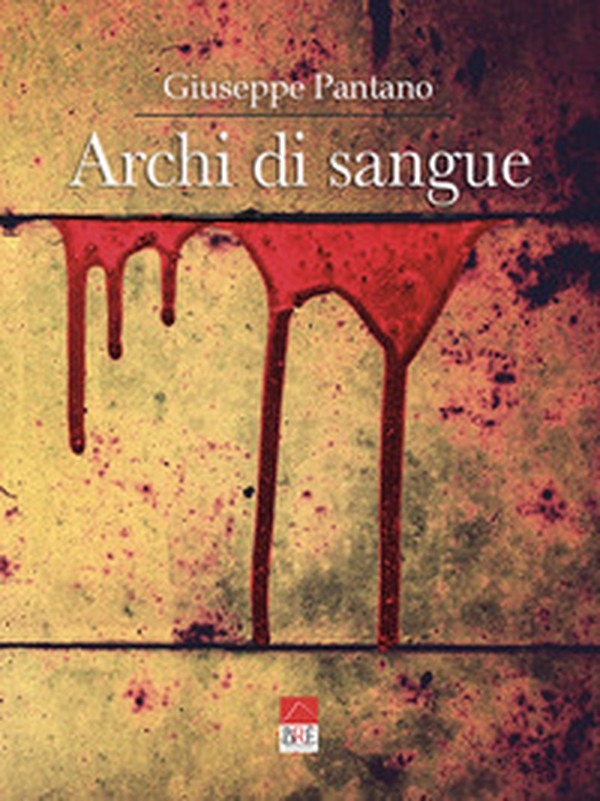 Archi di sangue - Librerie.coop Archi di sangue - Librerie.coop