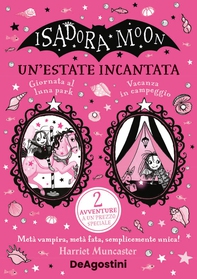 Isadora Moon. Un'estate incantata - Librerie.coop