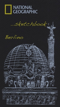 Berlino. Sketchbook - Librerie.coop Berlino. Sketchbook - Librerie.coop