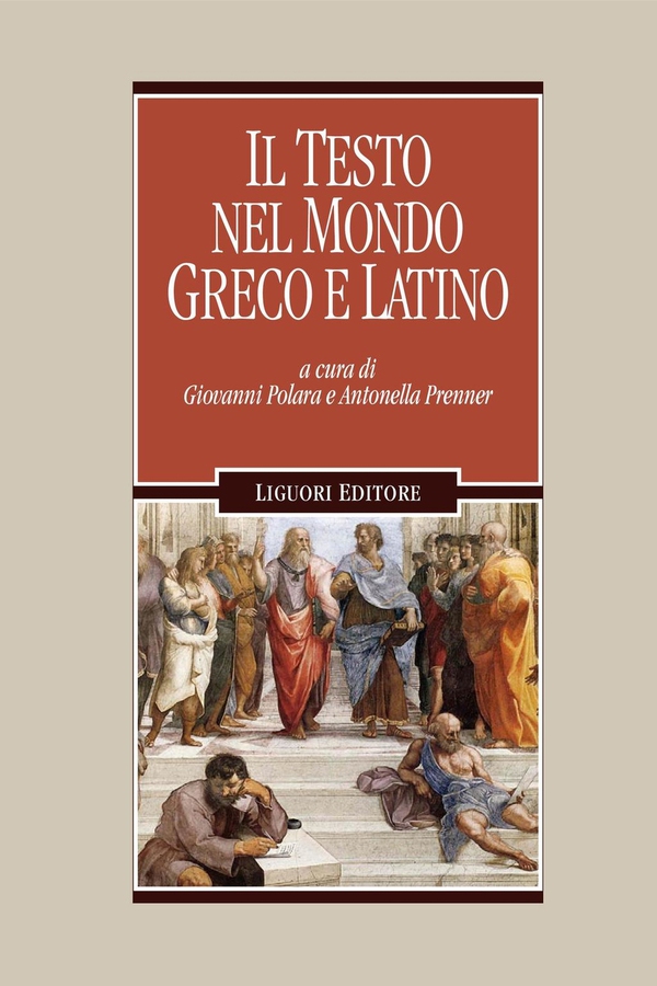 Il testo nel mondo greco e latino - Librerie.coop Il testo nel mondo greco e latino - Librerie.coop