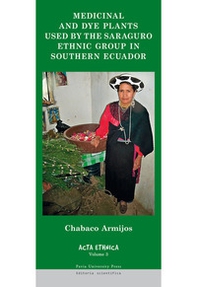 Medicinal and dye plants used by the Saraguro ethnic group in Southern Ecuador - Librerie.coop