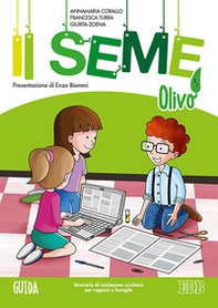 Il seme. Itinerario di iniziazione cristiana per bambini e famiglie - Vol. 5 - Librerie.coop