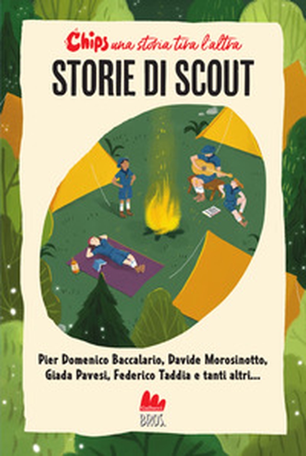 Storie di scout. Chips. Una storia tira l'altra - Librerie.coop