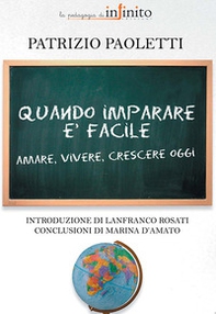 Quando imparare è facile. Amare, vivere, crescere oggi - Librerie.coop Quando imparare è facile. Amare, vivere, crescere oggi - Librerie.coop