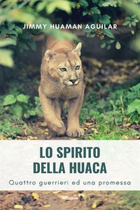 Lo spirito della Huaca - Librerie.coop