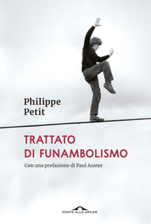 Trattato di funambolismo - Librerie.coop Trattato di funambolismo - Librerie.coop