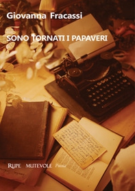 Sono tornati i papaveri - Librerie.coop Sono tornati i papaveri - Librerie.coop