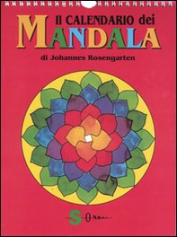 Il calendario dei mandala - Librerie.coop Il calendario dei mandala - Librerie.coop