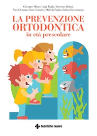 La prevenzione ortodontica in età prescolare - Librerie.coop La prevenzione ortodontica in età prescolare - Librerie.coop