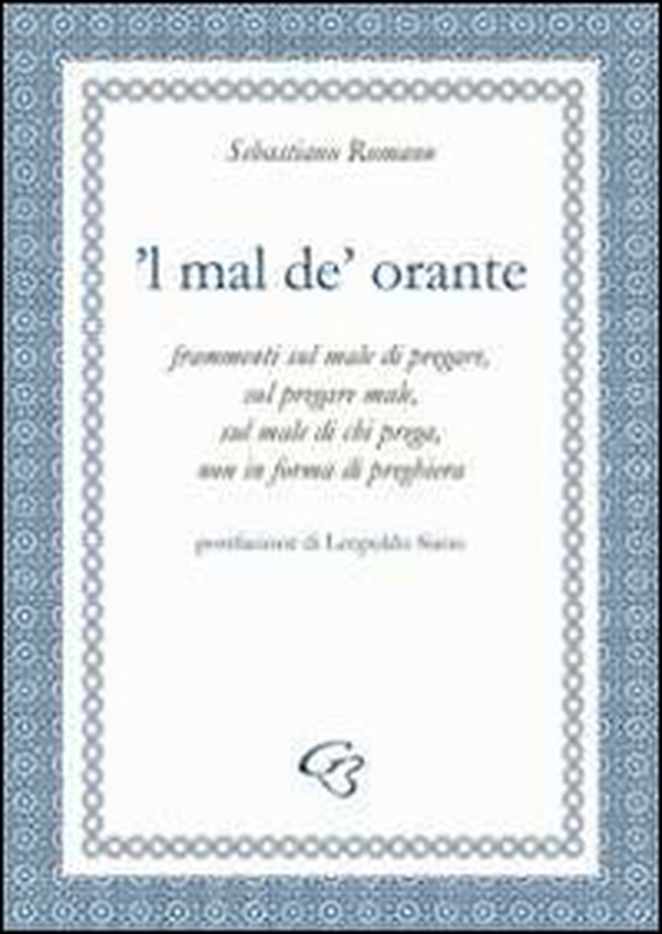 Mal de' orante ('L) - Librerie.coop