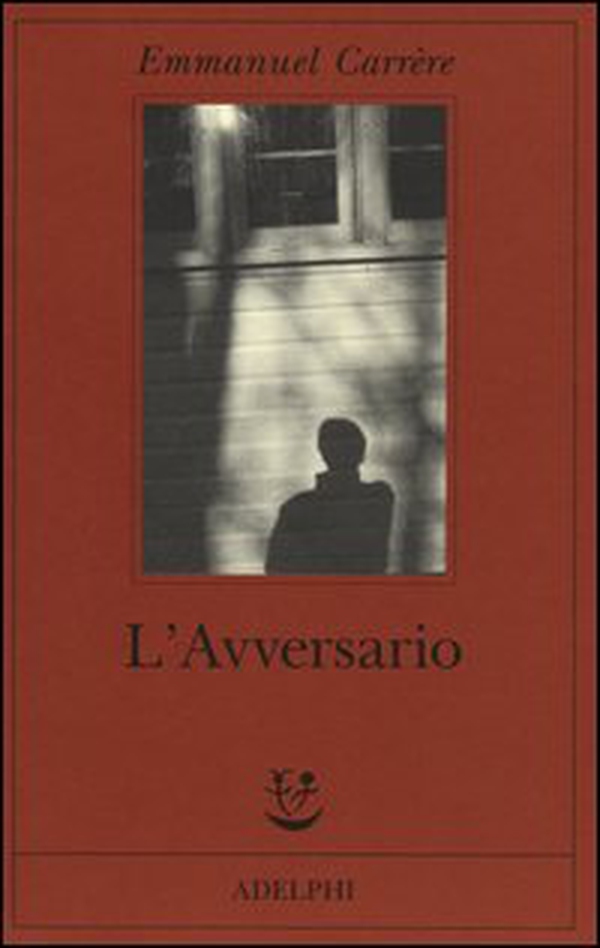 L'avversario - Librerie.coop L'avversario - Librerie.coop