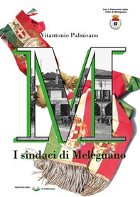 I sindaci di Melegnano - Librerie.coop
