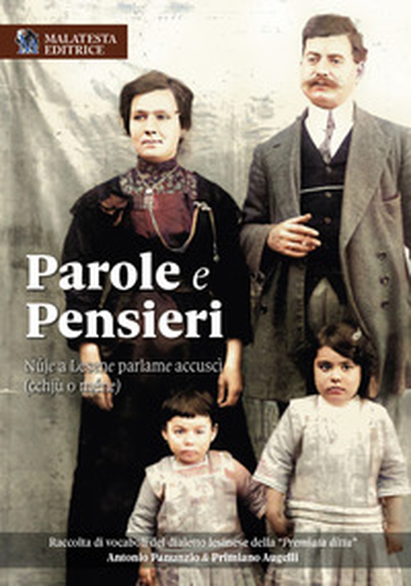 Parole e pensieri. Núje a Lesene parlame accuscì (cchjù o méne) - Librerie.coop Parole e pensieri. Núje a Lesene parlame accuscì (cchjù o méne) - Librerie.coop