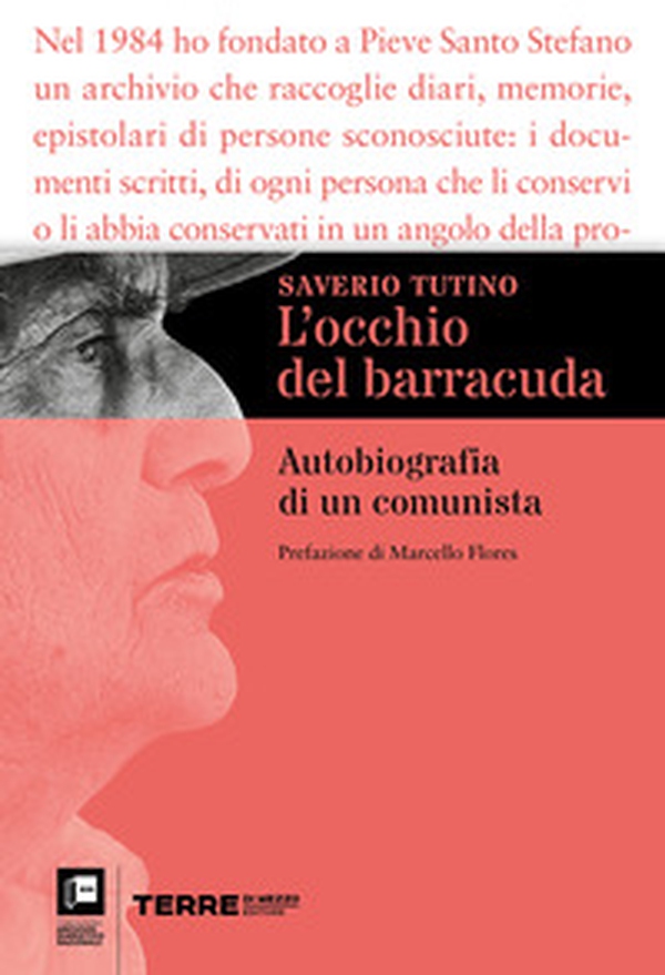 L'occhio del barracuda. Autobiografia di un comunista - Librerie.coop L'occhio del barracuda. Autobiografia di un comunista - Librerie.coop