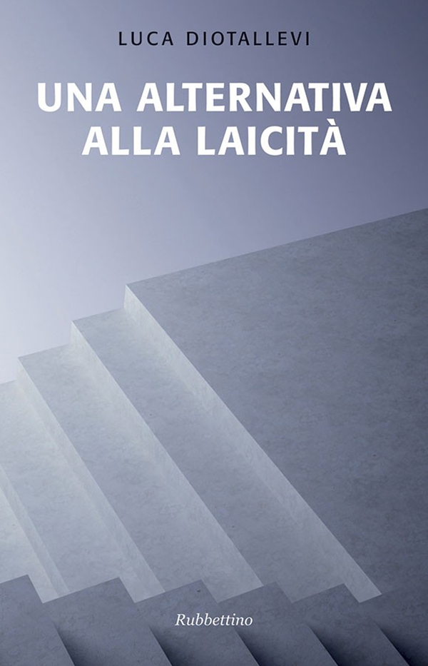 Una alternativa alla laicità - Librerie.coop Una alternativa alla laicità - Librerie.coop