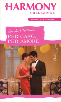 Per caso, per amore - Librerie.coop Per caso, per amore - Librerie.coop