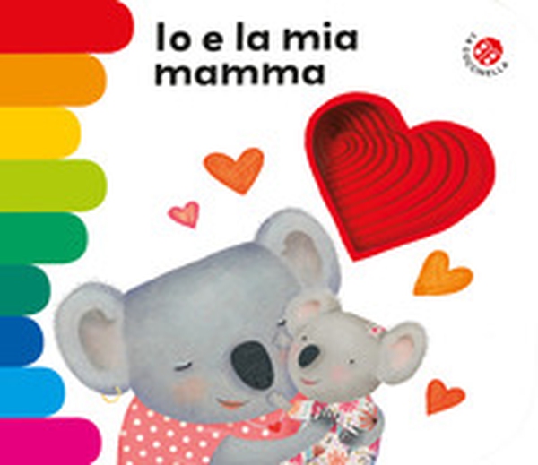 Io e la mia mamma - Librerie.coop Io e la mia mamma - Librerie.coop