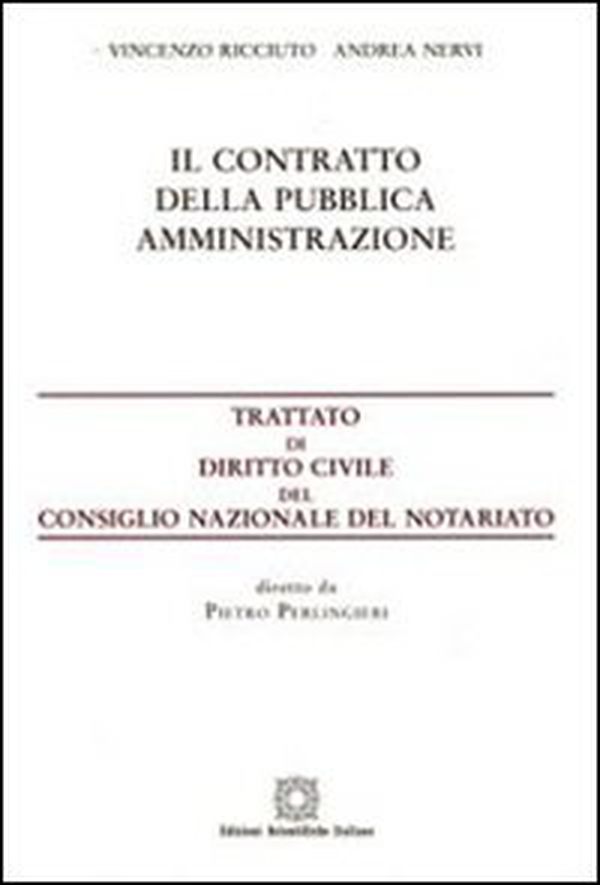Il contratto della pubblica amministrazione - Librerie.coop Il contratto della pubblica amministrazione - Librerie.coop