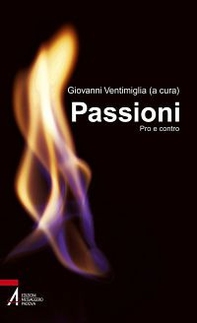 Passioni. Pro e contro - Librerie.coop