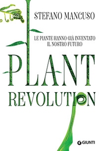 Plant revolution - Librerie.coop Plant revolution - Librerie.coop