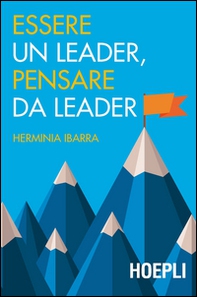 Essere un leader, pensare da leader - Librerie.coop Essere un leader, pensare da leader - Librerie.coop