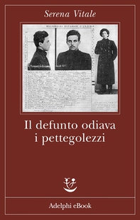 Il defunto odiava i pettegolezzi - Librerie.coop