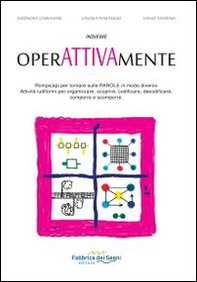 Insieme operattivamente. Rompicapi per tornare sulle parole in modo diverso - Librerie.coop