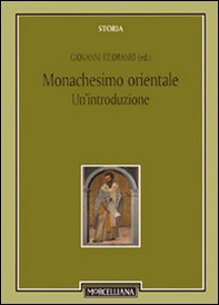 Monachesimo orientale. Un'introduzione - Librerie.coop