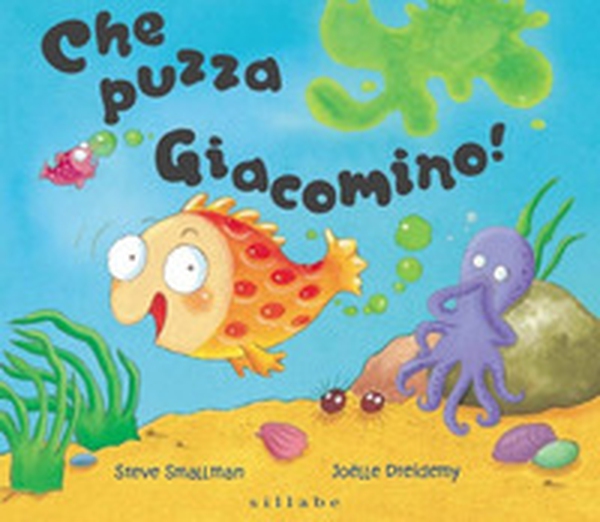 Che puzza Giacomino! - Librerie.coop Che puzza Giacomino! - Librerie.coop