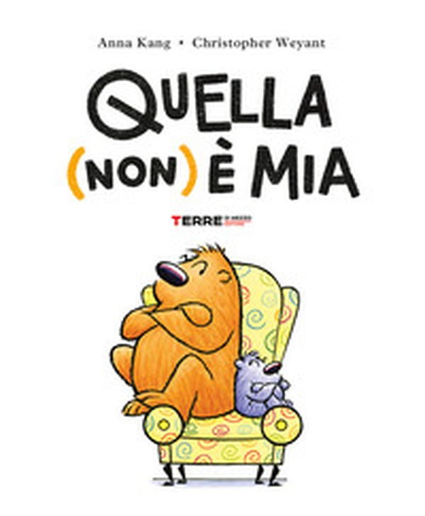 Quella (non) è mia - Librerie.coop Quella (non) è mia - Librerie.coop