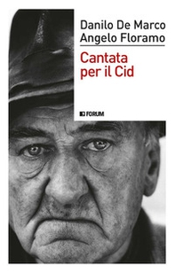Cantata per il Cid. Scatti di libertà per i giorni che verranno - Librerie.coop