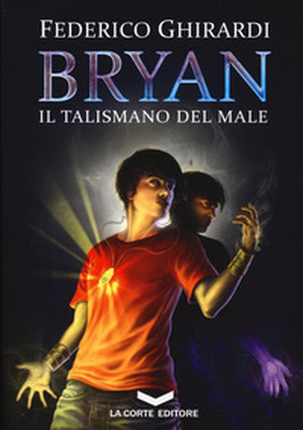 Il talismano del male. Bryan - Vol. 2 - Librerie.coop Il talismano del male. Bryan - Vol. 2 - Librerie.coop