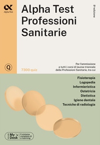 Alpha Test. Professioni sanitarie. 7.300 quiz - Librerie.coop Alpha Test. Professioni sanitarie. 7.300 quiz - Librerie.coop